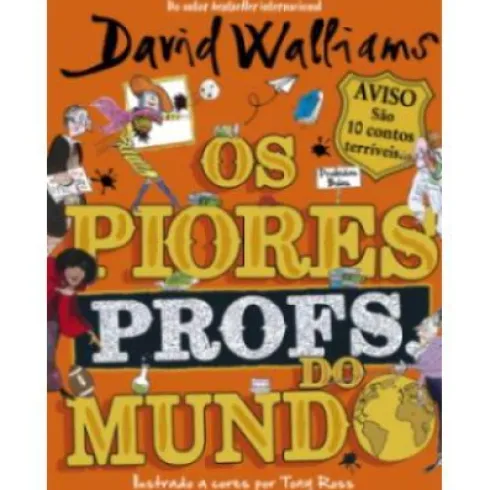 Os Piores Profs. do Mundo de David Walliams