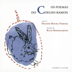 Os Poemas do Coelho Ramon de Helder Moura Pereira