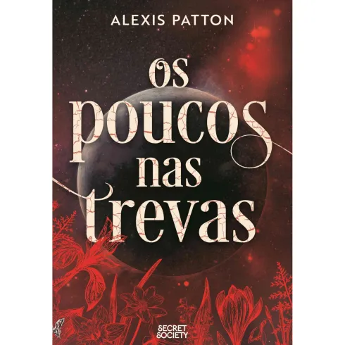 Os Poucos nas Trevas de Alexis Patton