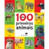 Os 100 Primeiros Animais de Roger Priddy