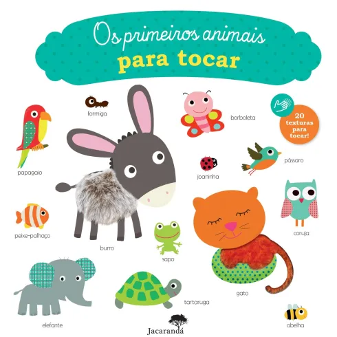 Os Primeiros Animais para Tocar