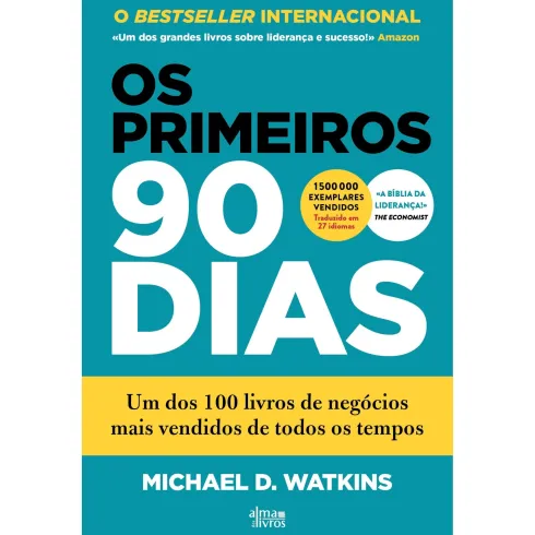 Os Primeiros 90 Dias de Michael D. Watkins