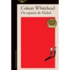 Os Rapazes de Nickel de Colson Whitehead