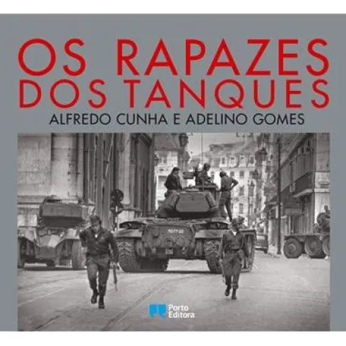 Os Rapazes dos Tanques de Adelino Gomes e Alfredo Cunha
