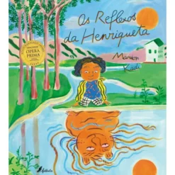 Os Reflexos da Henriqueta de Marion Kadi