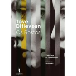 Os Rostos de Tove Ditlevsen