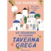 Os Segredos da Pequena Taverna Grega de Erin Palmisano