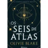 Os Seis De Atlas de Olivie Blake