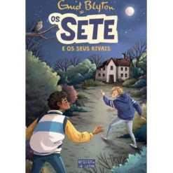 Os Sete e os seus Rivais de Enid Blyton - Os Sete - Volume 4