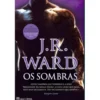 Os Sombras de J. R. Ward