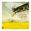 Os Sonhos Da Girafa de Xan López Domínguez