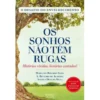 Os Sonhos Não Têm Rugas de A. Betâmio de Almeida