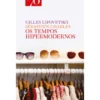 Os Tempos Hipermodernos de Gilles Lipovetsky