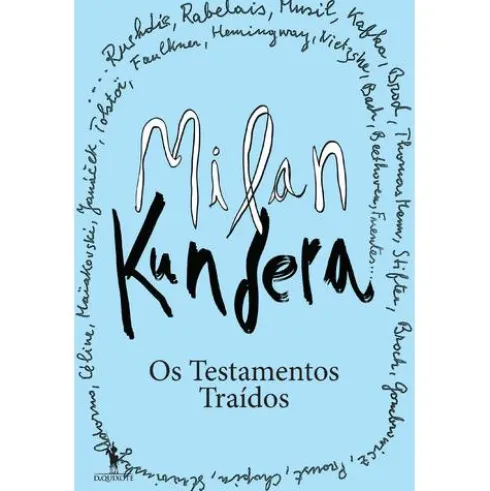 Os Testamentos Traídos de Milan Kundera