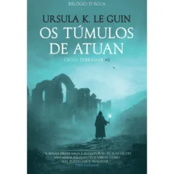 Os Túmulos De Atuan de Ursula K. Le Guin