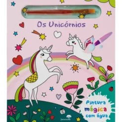 Os Unicórnios - Pinturas Mágicas com Água de Elisabeth Morais