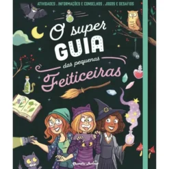 O Super Guia das Pequenas Feiticeiras de Aurore Meyer