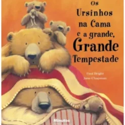 Os Ursinhos na Cama e a Grande, Grande Tempestade de Paul Bright