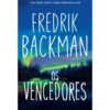 Os Vencedores de Frederick Backman