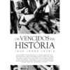Os Vencidos da História de José Jorge Letria