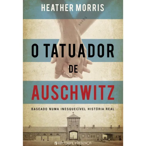 O Tatuador de Auschwitz de Heather Morris