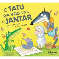 O Tatu Que Veio Para O Jantar de Steve Smallman