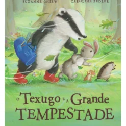 O Texugo e a Grande Tempestade de Suzanne Chiew