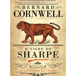 O Tigre De Sharpe de Bernard Cornwell