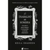 O Trabalho da Sombra de Keila Shaheen