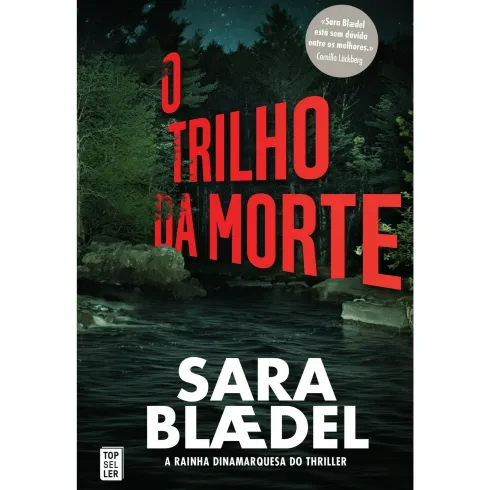 O Trilho da Morte de Sara Blædel