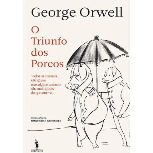 O Triunfo dos Porcos de George Orwell