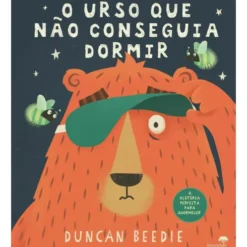 O Urso que Não Conseguia Dormir de Duncan Beedie