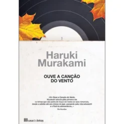Ouve a Canção do Vento e Flíper, 1973 de Haruki Murakami