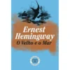 O Velho e o Mar de Ernest Hemingway