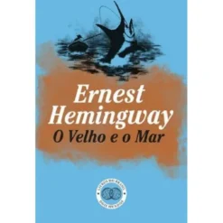 O Velho e o Mar de Ernest Hemingway