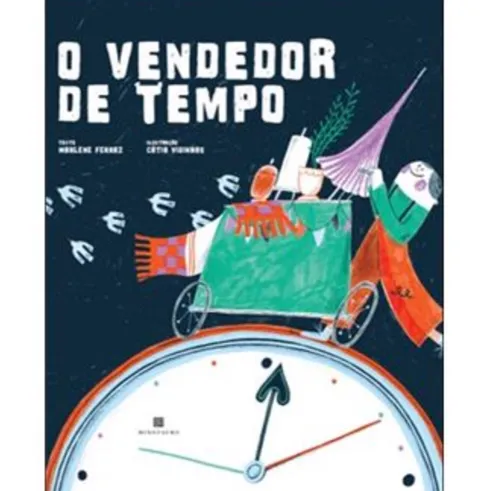 O Vendedor do Tempo de Marlene Ferraz