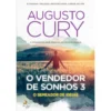 O Vendedor Sonhos 3 - o Semeador de Ideias de Augusto Cury