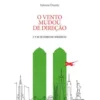 O Vento Mudou de Direção de Simone Duarte