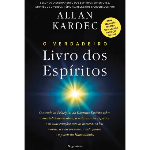 O Verdadeiro Livro Dos Espíritos de Allan Kardec