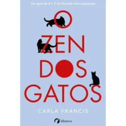 O Zen dos Gatos de Carla Francis