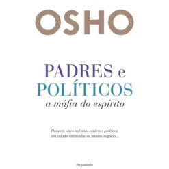 Padres e Políticos de Osho