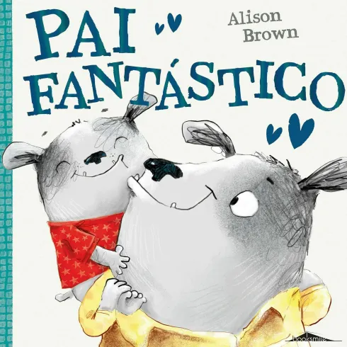 Pai Fantástico! de Alison Brown