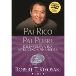 Pai Rico, Pai Pobre de Robert T. Kiyosaki