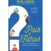 Pais e Filhos de Rita Costa