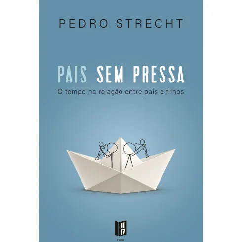 Pais sem Pressa de Pedro Strecht