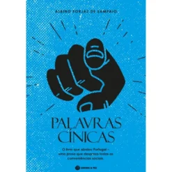 Palavras Cínicas de Albino Forjaz de Sampaio