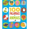 100 Palavras de Animais de Dawn Machell
