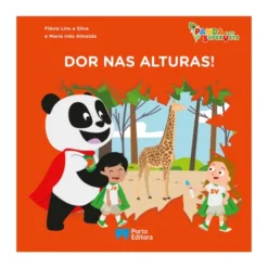 Panda e os SuperVets - Dor nas Alturas! de Flávia Lins e Silva e Maria Inês Almeida