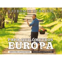 Papa-quilómetros Europa de Ljubomir Stanisic