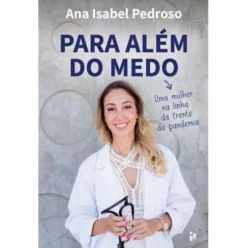 Para Além do Medo de Ana Isabel Pedroso
